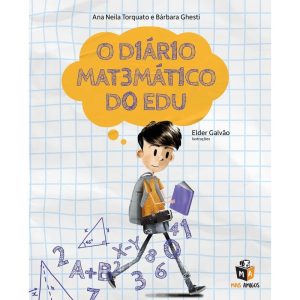 O DIÁRIO MATEMÁTICO DO EDU - MAIS AMIGOS
