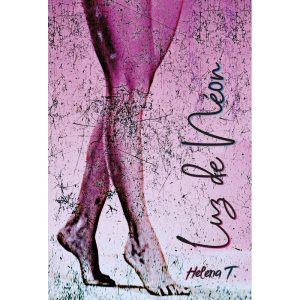 LUZ DE NÉON - EDITORA RUA DO SABÃO