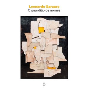 O GUARDIÃO DE NOMES - EDITORA RUA DO SABÃO