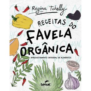 RECEITAS DO FAVELA ORGÂNICA - SENAC RIO