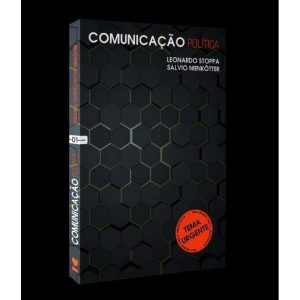 COMUNICAÇÃO POLÍTICA: TEMA URGENTE - KOTTER EDITORIAL