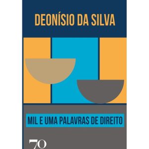 Mil e uma palavras de direito - EDICOES 70