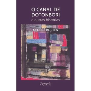 CANAL DE DOTOMBORI, O - QUIXOTE + DO