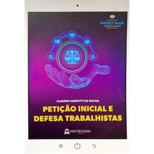 PETIÇÃO INICIAL E DEFESA TRABALHISTAS - MATRIOSKA EDITORA