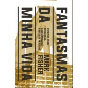 FANTASMAS DA MINHA VIDA: ESCRITOS SOBRE DEPRESSÃO, - AUTONOMIA LITERARIA