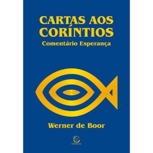 Cartas aos Coríntios - 2ª Ed - EDITORA EVANGELICA ESPERANCA