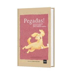 PEGADAS! - BELLA EDITORA