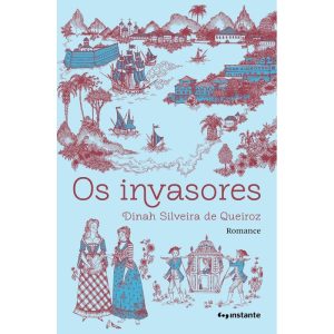 Os invasores - EDITORA INSTANTE