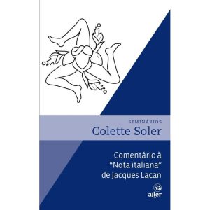 COMENTÁRIO À "NOTA ITALIANA" DE JACQUES LACAN - ALLER