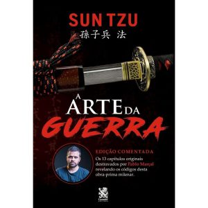 A ARTE DA GUERRA: EDIÇÃO COMENTADA POR PABLO MARÇA - CAMELOT EDITORA
