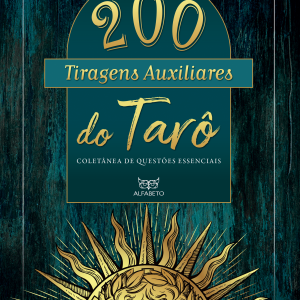 200 tiragens auxiliares do Tarô - ALFABETO