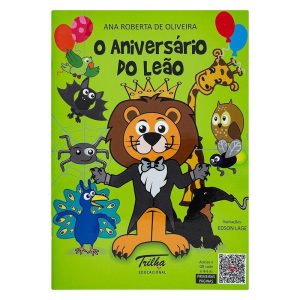 O ANIVERSÁRIO DO LEÃO - TRILHA EDUCACIONAL