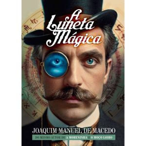 A LUNETA MÁGICA - TRILHA EDUCACIONAL