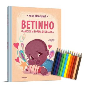 BETINHO: O AMOR EM FORMA DE CRIANÇA - EDIÇÃO COM B - GLOBINHO