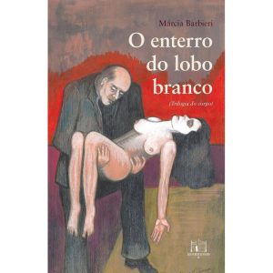 O ENTERRO DO LOBO BRANCO - EDITORA REFORMATORIO