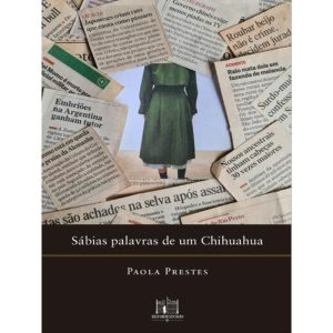 SÁBIAS PALAVRAS DE UM CHIHUAHUA - EDITORA REFORMATORIO