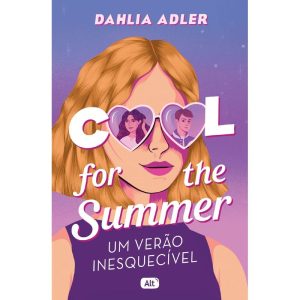 COOL FOR THE SUMMER: UM VERÃO INESQUECÍVEL - GLOBO ALT