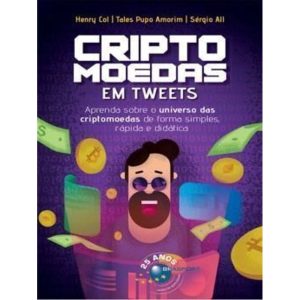 CRIPTOMOEDAS EM TWEETS - BRASPORT LIVROS E MULTIMIDIA
