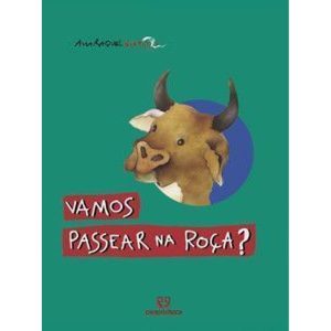 Vamos passear na roça? - CARAMINHOCA EDITORA