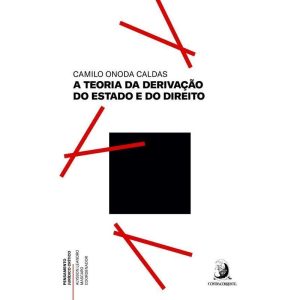A TEORIA DA DERIVAÇÃO DO ESTADO E DO DIREITO - CONTRACORRENTE