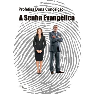 A SENHA EVANGÉLICA - EDITORA COSMOS