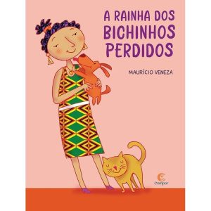 A RAINHA DOS BICHINHOS PERDIDOS - Compor