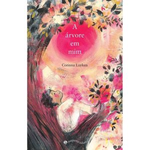 A ÁRVORE EM MIM - PEQUENA ZAHAR