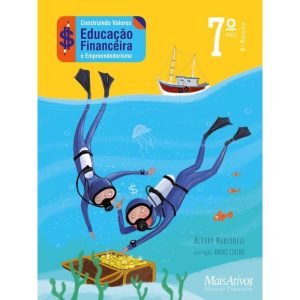 CONSTRUINDO VALORES 7º ANO - 6ª EDIÇÃO, DE 2023, A - MAIS ATIVOS EDUCACAO FINANCEIRA