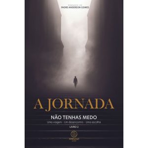 A jornada: não tenhas medo - ANGELUS EDITORA
