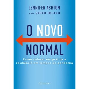 NOVO NORMAL, O - LATITUDE