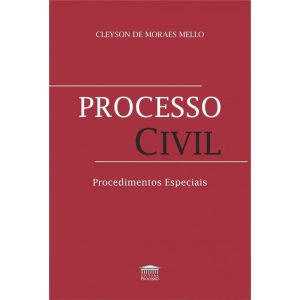 PROCESSO CIVIL - PROCEDIMENTOS ESPECIAIS - EDITORA PROCESSO