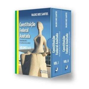 Constituição federal anotada - 2 volumes - LETRAS JURÍDICAS