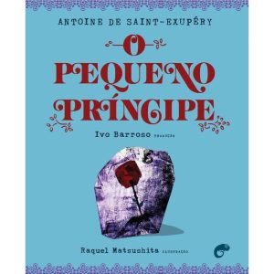 O pequeno príncipe - FARIA E SILVA EDITORA