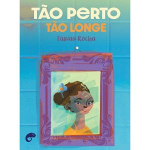 Tão perto, tão longe - FARIA E SILVA EDITORA