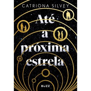 ATÉ A PRÓXIMA ESTRELA - BUZZ EDITORA
