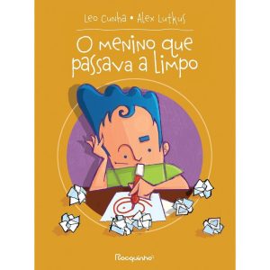 O MENINO QUE PASSAVA A LIMPO - ROCQUINHO