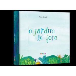 O jardim lá fora - JUJUBA EXPERIMENTE LITERATURA