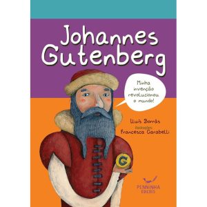 JOHANNES GUTENBERG - MAZZA EDIÇÕES