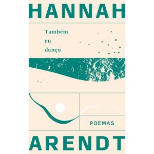 TAMBÉM EU DANÇO - POEMAS - EDICOES RELICARIO