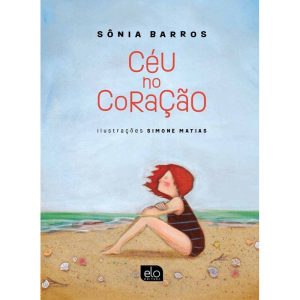 CÉU NO CORAÇÃO - EDITORA ELO