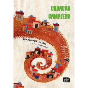 CORAÇÃO CAMALEÃO - EDITORA ELO