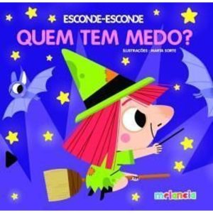 ESCONDE ESCONDE - QUEM TEM MEDO? - MOSTARDA EDITORA