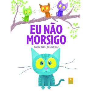 EU NÃO MORSIGO - PERABOOK EDITORA