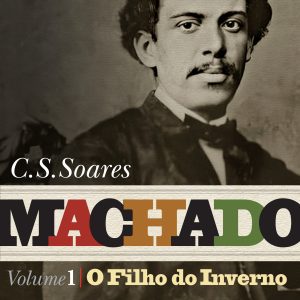 MACHADO: O FILHO DO INVERNO