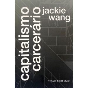 CAPITALISMO CARCERÁRIO - IGRAKNIGA