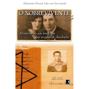 O SOBREVIVENTE: MEMÓRIAS DE UM BRASILEIRO QUE ESCA - RECORD