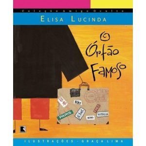 O ÓRFÃO FAMOSO - GALERA