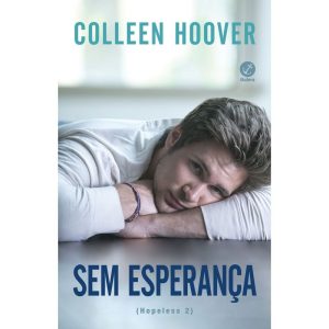 SEM ESPERANÇA (VOL. 2 HOPELESS) - VOL. 2 - GALERA