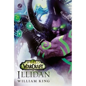 WORLD OF WARCRAFT: ILLIDAN: ILLIDAN - GALERA