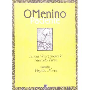 O MENINO PACIENTE - RECORD